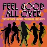 Various Artists - Feel Good All Over - The Sunshot Si i gruppen VI TIPSER / Fredagsutgivelser / 2025-04-11 hos Bengans Skivbutik AB (5583174)