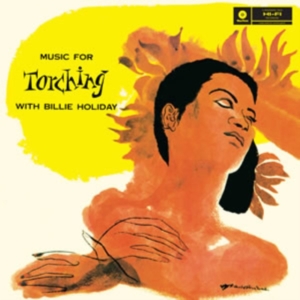 Billie Holiday - Music For Torching i gruppen VINYL / Jazz hos Bengans Skivbutik AB (5583555)