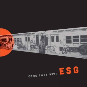 Esg - Come Away With Esg (Indie Exclusive i gruppen VINYL / Pop-Rock hos Bengans Skivbutik AB (5584047)
