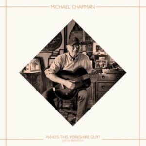 Chapman Michael - Who's This Yorkshire Guy? (Live In i gruppen VI TIPSER / Record Store Day / RSD 2025 hos Bengans Skivbutik AB (5584054)
