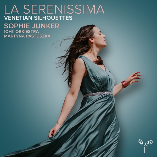 Sophie Junker & Oh! Orkiestra & Martyna Pastuszka - La Serenissima - Venetian Silhouettes i gruppen CD / Klassisk hos Bengans Skivbutik AB (5584093)