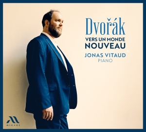 Jonas Vitaud - Dvorak: Vers Un Monde Nouveau i gruppen CD / Klassisk hos Bengans Skivbutik AB (5584104)