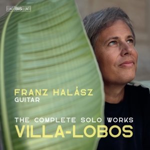 Heitor Villa-Lobos - Complete Works For Solo Guitar i gruppen Musikk / SACD / Nyheter / Klassisk hos Bengans Skivbutik AB (5584110)