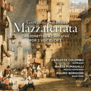 Mazzaferrata G B - Canzonettas & Cantatas For 2 Voices i gruppen VI TIPSER / Fredagsutgivelser / 2025-04-18 hos Bengans Skivbutik AB (5584120)