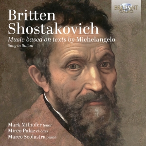 Britten & Shostakovich - Music Based On Texts By Michelangel i gruppen VI TIPSER / Fredagsutgivelser / 2025-04-18 hos Bengans Skivbutik AB (5584124)