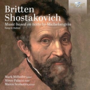 Britten & Shostakovich - Music Based On Texts By Michelangel i gruppen VI TIPSER / Fredagsutgivelser / 2025-04-18 hos Bengans Skivbutik AB (5584124)