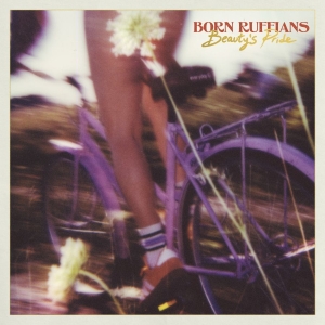 Born Ruffians - Beauty's Pride (Purple Vinyl) i gruppen VINYL / Pop-Rock hos Bengans Skivbutik AB (5584146)