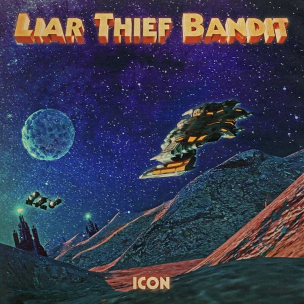 Liar Thief Bandit - Icon i gruppen CD / Pop-Rock hos Bengans Skivbutik AB (5584209)
