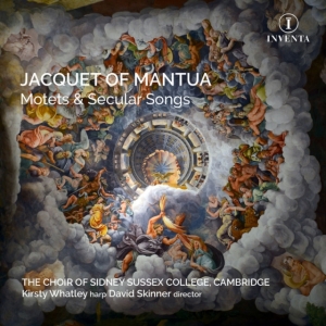 Jacquet Of Mantua - Motets & Secular Songs i gruppen VI TIPSER / Fredagsutgivelser / 2025-04-18 hos Bengans Skivbutik AB (5584301)