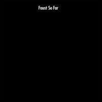 Faust - So Far (Vinyl Lp) i gruppen VI TIPSER / Fredagsutgivelser / 2025-03-07 hos Bengans Skivbutik AB (5584351)