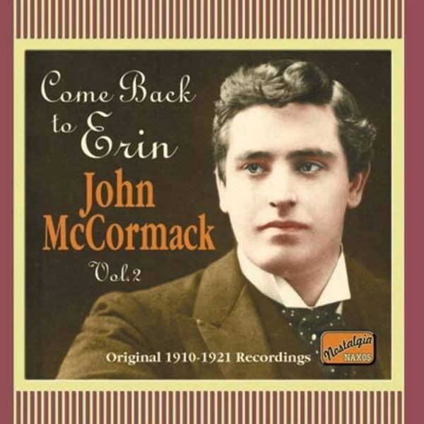 John McCormack - Come Back To Erin i gruppen CD / Danseband/ Schlager hos Bengans Skivbutik AB (558443)