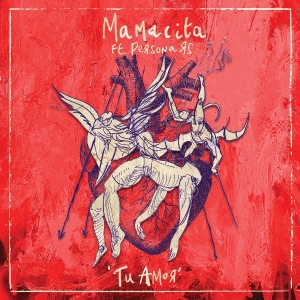 Mamacita Ft. Persona Rs - Tu Amor i gruppen Annet /  hos Bengans Skivbutik AB (5584451)