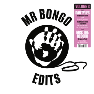 Dan Tyler & Nick The Record - Mr Bongo Edits Volume 3 i gruppen VINYL hos Bengans Skivbutik AB (5584455)