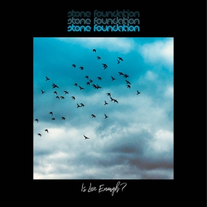 Stone Foundation - Is Love Enough? i gruppen CD hos Bengans Skivbutik AB (5584458)