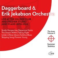 Daggerboard & Erik Jekabson Orchest - The Axes Volume Ii: Summer Solstice i gruppen VI TIPSER / Fredagsutgivelser / 2025-03-21 hos Bengans Skivbutik AB (5584588)