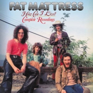 Fat Matress - How Can I Live ? Complete Rec i gruppen CD hos Bengans Skivbutik AB (5584623)