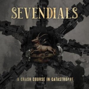 Sevendials - A Crash Course In Catastrophe i gruppen VI TIPSER / Fredagsutgivelser / 2025-04-04 hos Bengans Skivbutik AB (5584630)