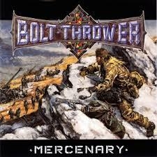 Bolt Thrower - Mercenary i gruppen VINYL hos Bengans Skivbutik AB (5584700)