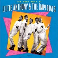 Little Anthony & The Imperials - The Very Best Of i gruppen VI TIPSER / Fredagsutgivelser / 2025-03-07 hos Bengans Skivbutik AB (5585041)