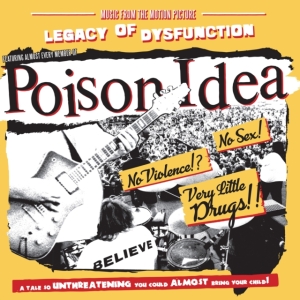 Poison Idea - Legacy Of Dysfunction i gruppen Annet /  hos Bengans Skivbutik AB (5585105)