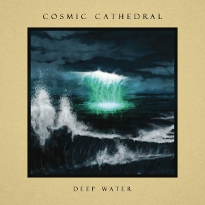 Cosmic Cathedral - Deep Water i gruppen CD hos Bengans Skivbutik AB (5586815)