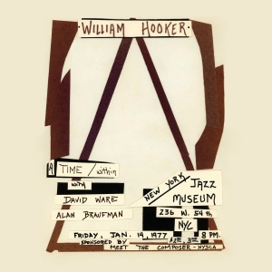 William Hooker - A Time/Within:Live At The New York i gruppen VINYL / Jazz hos Bengans Skivbutik AB (5587437)