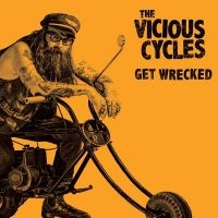 Vicious Cycles The - Get Wrecked (Colored Vinyl Lp) i gruppen VI TIPSER / Fredagsutgivelser / 2025-04-25 hos Bengans Skivbutik AB (5587441)
