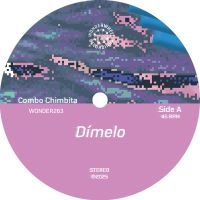 Combo Chimbita - Dímelo i gruppen VI TIPSER / Fredagsutgivelser / 2025-04-25 hos Bengans Skivbutik AB (5587482)