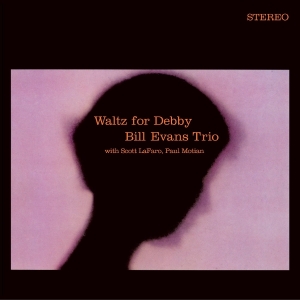 Bill Evans - Waltz For Debby (Clear Vinyl) i gruppen VINYL hos Bengans Skivbutik AB (5587736)