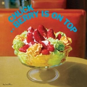 Berry Chuck - Chuck Berry Is On Top i gruppen VI TIPSER / Fredagsutgivelser / 2025-04-04 hos Bengans Skivbutik AB (5587739)