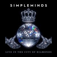 Simple Minds - Live In The City Of Diamonds (Media i gruppen CD / Pop-Rock hos Bengans Skivbutik AB (5587785)