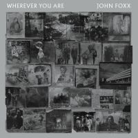 Foxx John - Wherever You Are i gruppen VI TIPSER / Fredagsutgivelser / 2025-04-11 hos Bengans Skivbutik AB (5587798)