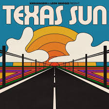 Khruangbin & Leon Bridges - Split Seams/Vikt Hörn Texas Sun i gruppen VINYL / Pop-Rock hos Bengans Skivbutik AB (5587873)
