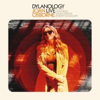 Osborne Joan - Dylanology Live i gruppen VI TIPSER / Fredagsutgivelser / 2025-04-25 hos Bengans Skivbutik AB (5587994)