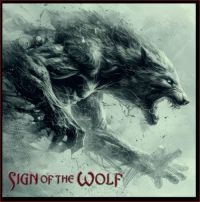 Sign Of The Wolf - Sign Of The Wolf i gruppen VI TIPSER / Fredagsutgivelser / 2025-04-25 hos Bengans Skivbutik AB (5588077)