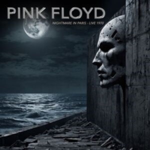Pink Floyd - Nightmare In Paris - Live 1970 i gruppen VI TIPSER / Hjem - CD Nyheter & Kommende hos Bengans Skivbutik AB (5588093)