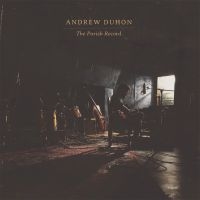 Andrew Duhon - The Parish Record i gruppen VI TIPSER / Fredagsutgivelser / 2025-04-04 hos Bengans Skivbutik AB (5588145)