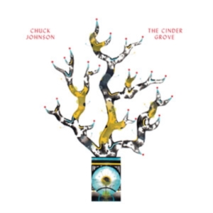 Johnson Chuck - The Cinder Grove i gruppen VI TIPSER / Fredagsutgivelser / 2025-04-25 hos Bengans Skivbutik AB (5588221)