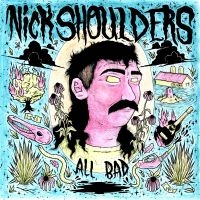 Shoulders Nick - All Bad (Transparent Pink Vinyl) i gruppen VINYL hos Bengans Skivbutik AB (5588227)