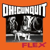 Oh! Gunquit - Flex i gruppen VI TIPSER / Fredagsutgivelser / 2025-04-25 hos Bengans Skivbutik AB (5588310)