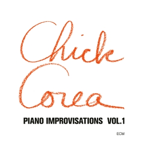 Chick Corea - Piano Improvisations, Vol.1 i gruppen VI TIPSER / Fredagsutgivelser / 2025-04-18 hos Bengans Skivbutik AB (5588542)