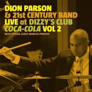 Parson Dion - Live At Dizzy'sclub Coca Cola Vol. i gruppen CD hos Bengans Skivbutik AB (558857)
