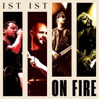 Ist Ist - On Fire (Vinyl Lp) i gruppen VI TIPSER / Fredagsutgivelser / 2025-03-28 hos Bengans Skivbutik AB (5588573)