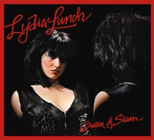 Lydia Lunch - Queen Of Siam i gruppen VI TIPSER / Hjem - CD Nyheter & Kommende hos Bengans Skivbutik AB (5588612)