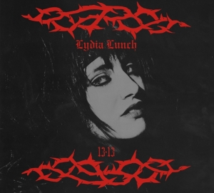 Lydia Lunch - 13.13 i gruppen VI TIPSER / Hjem - CD Nyheter & Kommende hos Bengans Skivbutik AB (5588613)