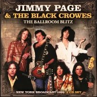 Jimmy Page & The Black Crowes - Ballroom Blitz The (2 Cd) i gruppen CD hos Bengans Skivbutik AB (5588616)