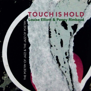 Penny Rimbaud & Louise Elliott - Touch Is Hold i gruppen Annet / hos Bengans Skivbutik AB (5588725)