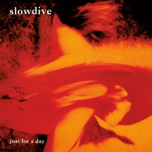 Slowdive - Just For A Day i gruppen VI TIPSER / Fredagsutgivelser / 2025-04-04 hos Bengans Skivbutik AB (5588727)