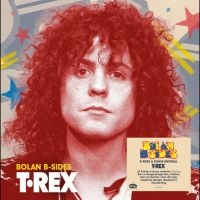 T. Rex - Bolan B-Sides i gruppen VI TIPSER / Fredagsutgivelser / 2025-04-18 hos Bengans Skivbutik AB (5588898)