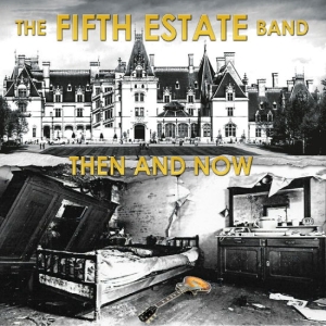 The Fifth Estate - Then & Now i gruppen VI TIPSER / Fredagsutgivelser / 2025-04-04 hos Bengans Skivbutik AB (5588902)